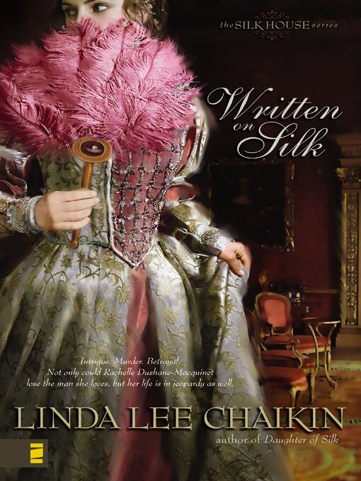 Title details for Written on Silk by Linda Lee Chaikin - Available